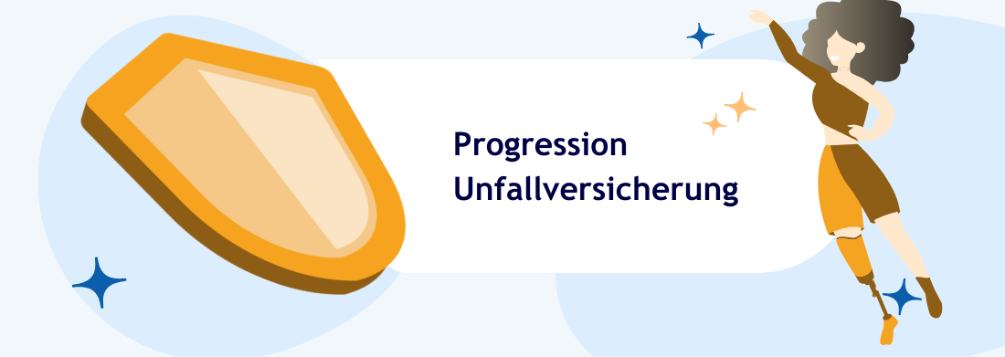 Gelbes Schild mit Aufschrift Unfallversicherung Progression und Frau ohne Bein