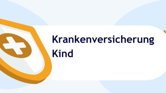 Schild Krankenversicherung und Kinder