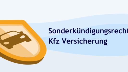 Schild mit Auto und Aufschrift Sonderkündigungsrecht Kfz Versicherung