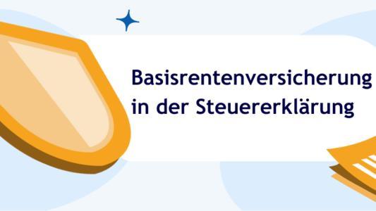 Gelbes Schild, Taschenrechner und Steuererklärung für die Basisrentenversicherung